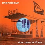 Merzbow/Door Open At 8 A. m.