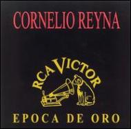 Cornelio Reyna/Epoca De Oro Series