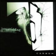 Carbon/Becoming