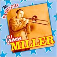 Fabulous Glenn Miller
