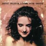Patty Griffin/Living With Ghosts