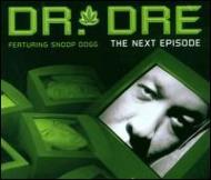 Next Episode : Dr Dre / Snoop Dogg | HMV&BOOKS online - 4973712