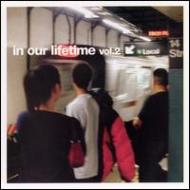 Various/In Our Lifetime Vol.2