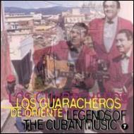 Los Guaracheros De Oriente/Legends Of Cuban Music Vol.7
