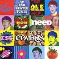 All You Need Is Covers -Songsof The Beatles | HMV&BOOKS online