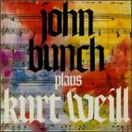 John Bunch/Plays Kurt Weill