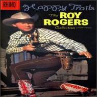 Roy Rogers/Happy Trails 1937-90