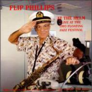 Flip Phillips/At The Helm