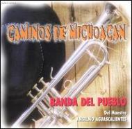 Banda Del Pueblo/Caminos De Michoacan