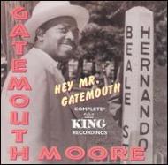 Gatemouth Moore/Hey Mr Gatemouth
