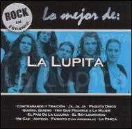 La Lupita/Rock En Espanol - Lo Mejor De