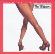 Open Up Your Love : Whispers | HMV&BOOKS online - 38378