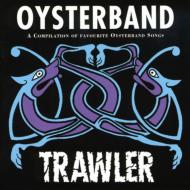 Oyster Band/Trawler