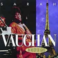 Sarah Vaughan/In The City Of Lights