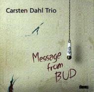 Carsten Dahl/Message From Bud