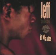 Jeff/Je Kif La Vibe
