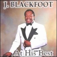 J Blackfoot/At His Best
