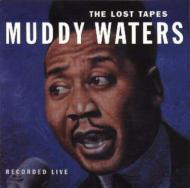 Muddy Waters/Lost Tapes