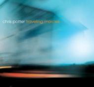 Chris Potter/Traveling Mercies