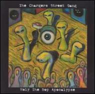 Chargers Street Gang/Holy The Bop Apocalypse