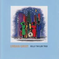 Billy Taylor/Urban Griot