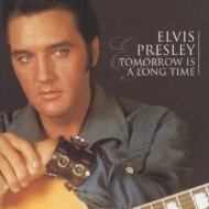 明日は遠く Tomorrow Is A Long Time : Elvis Presley | HMV&BOOKS