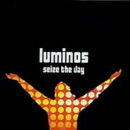 Luminos/Seize The Day
