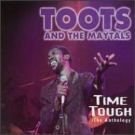 Toots  The Maytals/Time Tough - Anthology