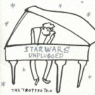 Sketches On Star Wars -Star Wars Unplugged : Trotter Trio 