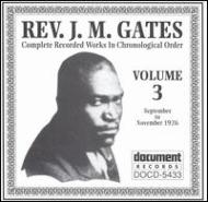 Rev Jm Gates/Complete Works 3