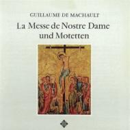 ޥ硼c.1300-1377/La Messe De Nostre Dame Motets Ruhland / Munich Capella Antiqua