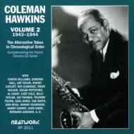 Coleman Hawkins/Vol.2 1943-1944 - Alternativetakes In Chronological Order