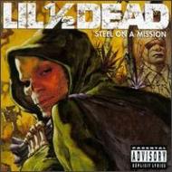 Steel On A Mission : Lil 1 / 2 Dead | HMV&BOOKS online - 53984