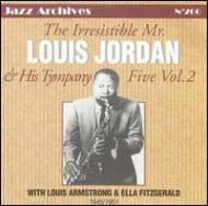 Louis Jordan/Irresistible Mr Louis Jordan Vol.2 1945-1951