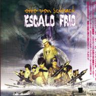 Otto Von Schirach/Escalo Frio