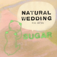 Natural Wedding-Kiss Series-Sugar