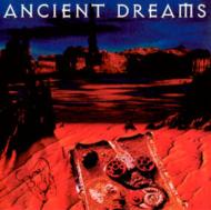 Ancient Dreams