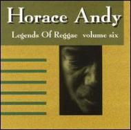 Horace Andy/Legends Of Reggae Vol.6