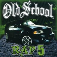 Various/Old School Rap Vol.5