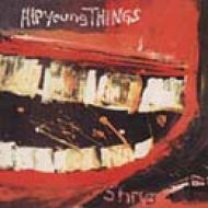 Hip Young Things/Shrug