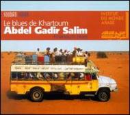 Abdel Gadir Salim/Sudan - Khartoum Blues