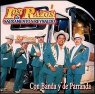 Los Razos De Sacramento Y Reynaldo/Con Banda Y De Parranda