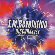 DISCORdanza Try My Remix ～Single Collections : T.M.Revolution