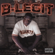 B Legit/Hard 2 B Legit