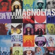 Life Is A Carnival : Wild Magnolias | HMV&BOOKS online - TOCP-65274