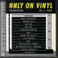 Various/Only On Vinyl 6