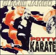 Bunjie Jambo/Potty Karate