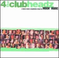 Mixin Marc/4 The Clubheadz