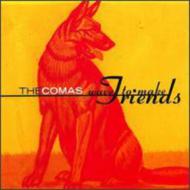 Comas/Wave To Make Friends