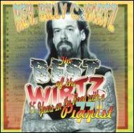 Reverend Billy C Wirtz/Best Of The Wirtz - 15 Years On The Road With A 77